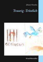 Traurig -Troestlich