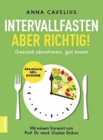 Intervallfasten - aber richtig!