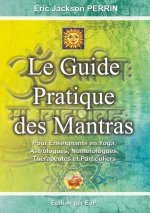 Le guide pratique des mantras