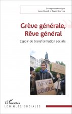 Gr?ve générale, R?ve général