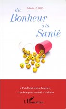 Du bonheur ? la santé