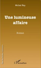Une lumineuse affaire