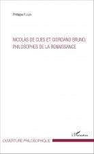 Nicolas de Cues et Giordano Bruno, philosophe de la Renaissance
