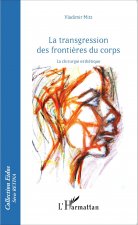 Transgressions des fronti?res du corps