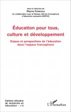 Education pour tous, culture et développement