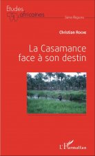 La Casamance face ? son destin