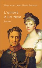 L'ombre d'un r?ve