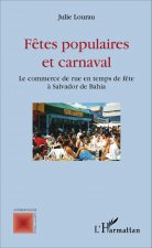 F?tes populaires et carnaval