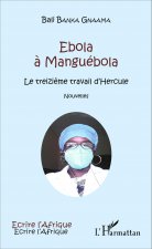 Ebola ? Manguébola