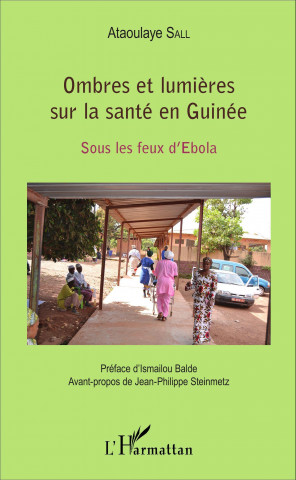 Ombres et lumi?res sur la santé en Guinée