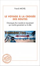 Le voyage ? la croisée des routes