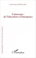 Cameroun : de l'éducation ? l'émergence