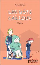 Les mots-cailloux