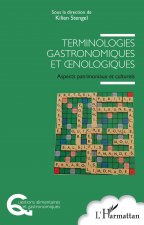 Terminologies gastronomiques et ?nologiques
