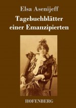Tagebuchblatter einer Emanzipierten