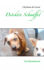 Detektiv Schnuffel & Co.