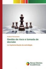 Gest?o de risco e tomada de decis?o