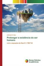 Prolongar a existencia do ser humano