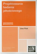 Projektowanie badania jakościowego
