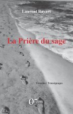 La Pri?re du sage