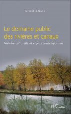 Le domaine public des rivi?res et canaux