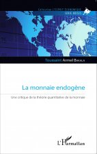 La monnaie endog?ne