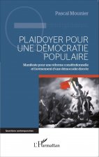 Plaidoyer pour une démocratie populaire