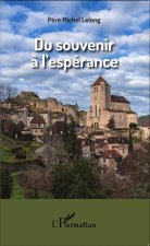 Du souvenir ? l'espérance
