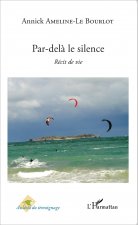 Par-del? le silence