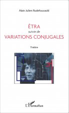 ?tra suivie de Variations conjugales