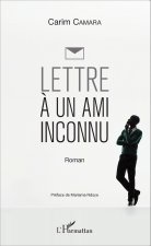 Lettre ? un ami inconnu