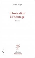 Intoxication ? l'héritage
