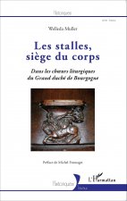 Les stalles, si?ge du corps