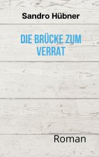 Brucke zum Verrat