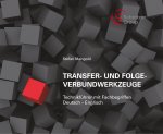 Transfer- und Folgeverbundwerkzeuge