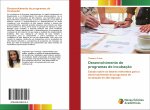 Desenvolvimento de programas de incubacao