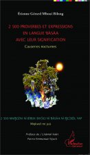 2500 proverbes et expressions en langue b?s?a avec leur signification