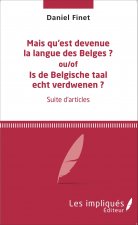 Mais qu'est devenue la langue des Belges ?
