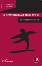 La sc?ne mondiale aujourd'hui