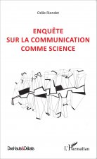 Enqu?te sur la communication comme science