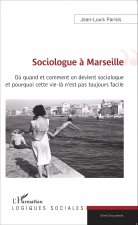 Sociologue ? Marseille