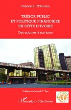 Trésor public et politique financi?re en Côte d'Ivoire