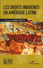 Les droits indig?nes en Amérique latine