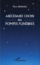 Abécédaire choisi des pompes fun?bres
