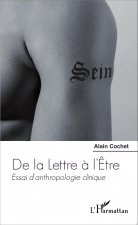 De la Lettre ? l'?tre