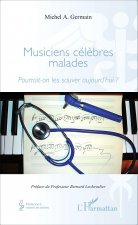 Musiciens cél?bres malades