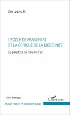 L'École de Francfort et la critique de la modernité