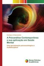 Psicanalise Contemporanea e sua aplicacao em Saude Mental