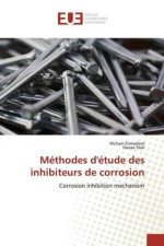 Methodes d'etude des inhibiteurs de corrosion
