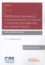 Las reservas demaniales. Instrumentos de utilización y conservación ambiental de
